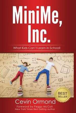 MiniMe, Inc. de Cevin Ormond