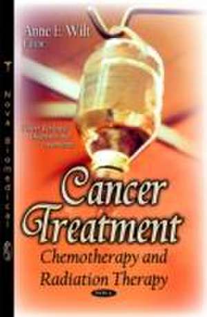 Cancer Treatment de Anne E. Wilt