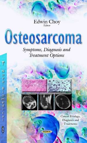 Osteosarcoma de Edwin Choy