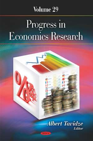 Progress in Economics Research: Volume 29 de Albert Tavidze