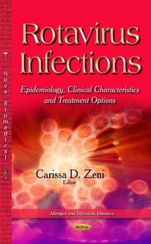 Rotavirus Infections de Carissa D. Zeni