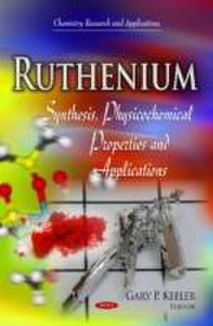 Ruthenium de Gary P. Keeler