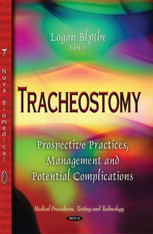 Tracheostomy de Logan Blythe