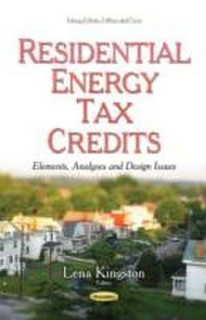 Residential Energy Tax Credits de Lena Kingston