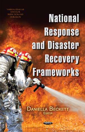 National Response & Disaster Recovery Frameworks de Daniella Beckett