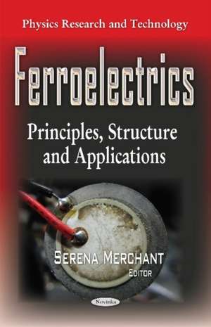 Ferroelectrics de Serena Merchant