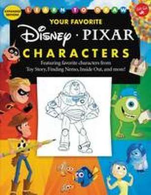 Learn to Draw Your Favorite Disney/Pixar Characters de Disney Storybook Artists