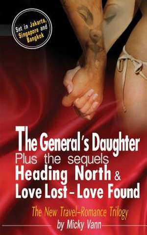 The General's Daughter de Micky Vann