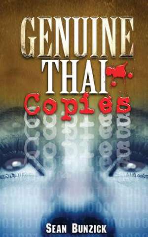 Genuine Thai Copies de Sean Bunzick