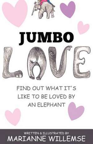 Jumbo Love de Marianne Willemse