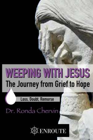 Weeping with Jesus de Ronda Chervin