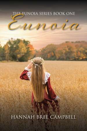 Eunoia de Hannah Campbell