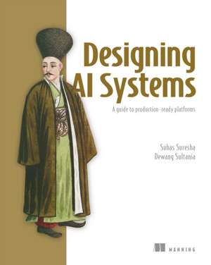 Designing AI Systems de Suhas Suresha