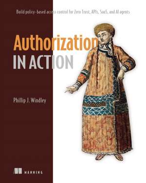 Authorization in Action de Phil Windley