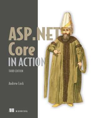 ASP.NET Core in Action, Third Edition de Andrew Lock