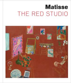 Matisse: The Red Studio de Ann Temkin