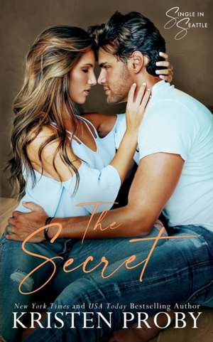 The Secret de Kristen Proby