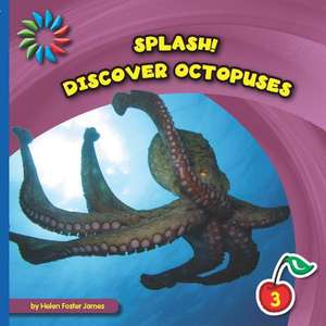 Discover Octopuses de Helen Foster James