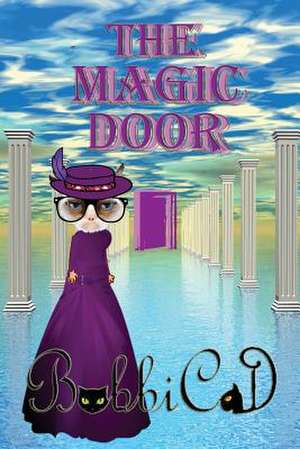 The Magic Door: The Handbook for Writers de Bobbicat