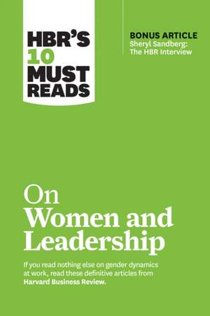 Review, H: HBR's 10 Must Reads on Women and Leadership de Sylvia Ann Hewlett