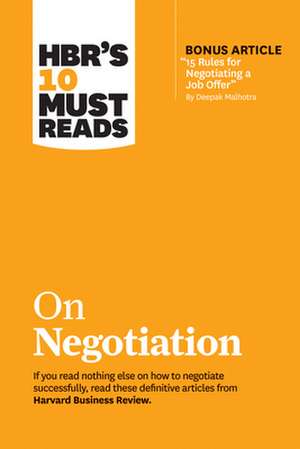 Hbr's 10 Must Reads on Negotiation de Max H. Bazerman