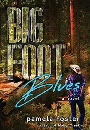 Bigfoot Blues de Pamela Foster