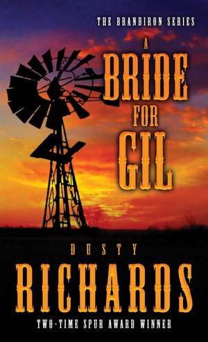 A Bride for Gil de Dusty Richards