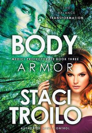 Body Armor de Staci Troilo