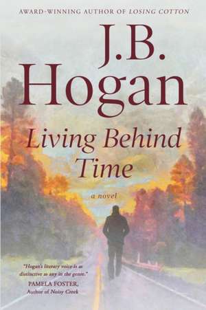 Living Behind Time de J. B. Hogan