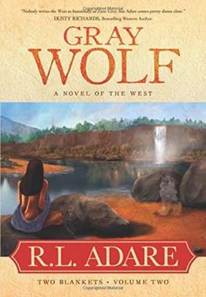 Gray Wolf de R. L. Adare