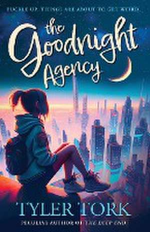 The Goodnight Agency de Tyler Tork