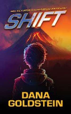 Shift de Dana Goldstein