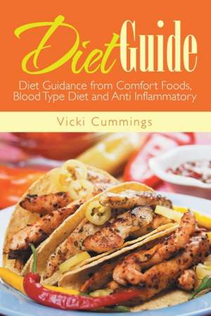 Diet Guide de Vicki Cummings