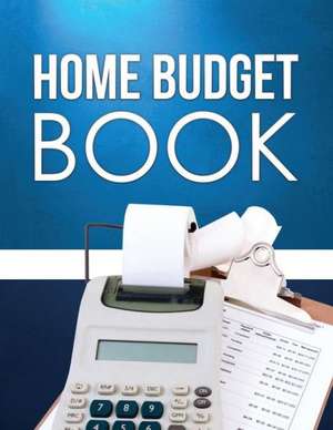 Home Budget Book de Speedy Publishing LLC