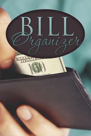 Bill Organizer de Speedy Publishing LLC