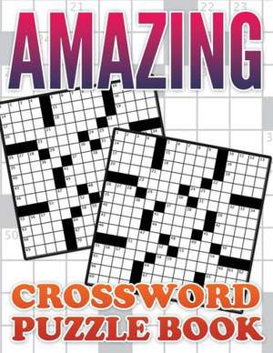 Amazing Crossword Puzzle Book de Speedy Publishing LLC