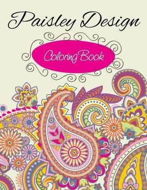 Paisley Designs Coloring Book de Speedy Publishing LLC