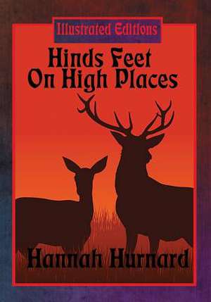 Hinds Feet on High Places (Illustrated Edition): Conan the Barbarian Super Pack (Illustrated) de Hannah Hurnard