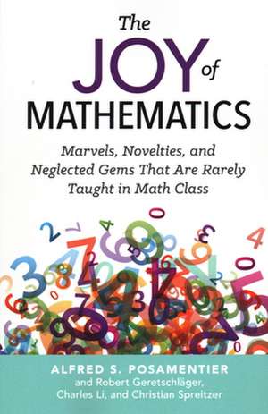 The Joy of Mathematics de Alfred S. Posamentier