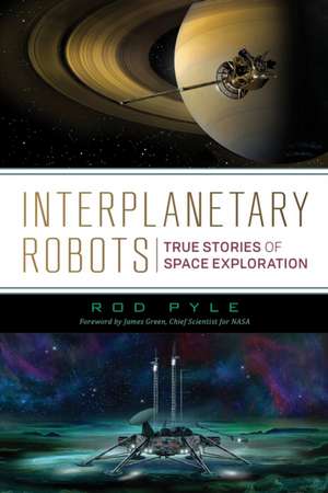 Interplanetary Robots de Rod Pyle