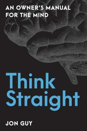 Think Straight de Jon Guy