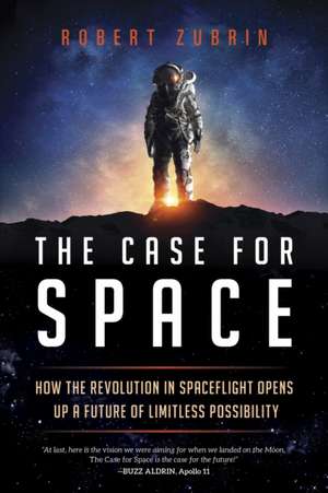 The Case for Space de Robert Zubrin