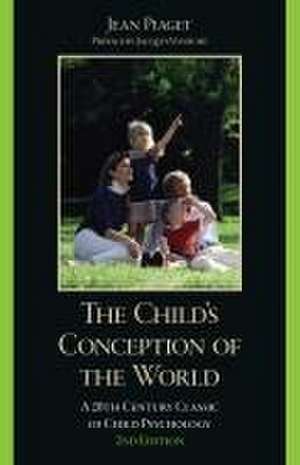 The Child's Conception of the World de Jean Piaget