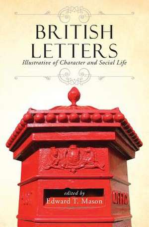 British Letters de Edward T. Mason