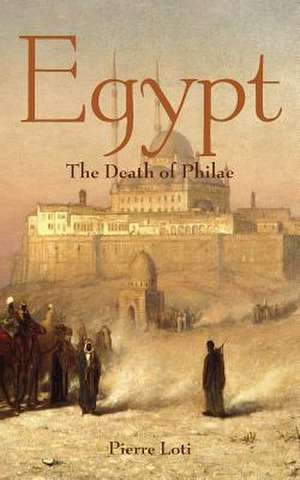 Egypt de Pierre Loti