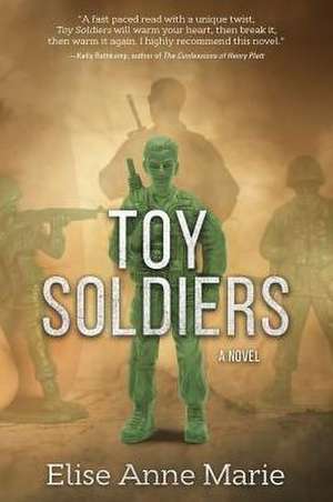 Toy Soldiers de Elise Anne Marie