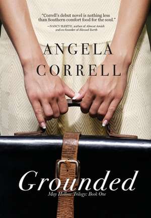 Grounded de Angela Correll