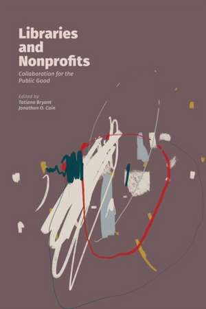 Libraries and Nonprofits de Tatiana Bryant