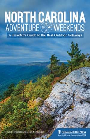 North Carolina Adventure Weekends de Jessie Johnson