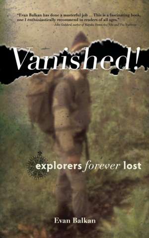 Vanished! de Evan L. Balkan